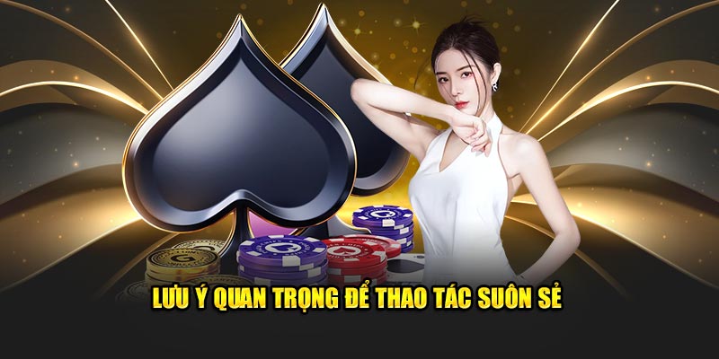 luu-y-quan-trong-de-thao-tac-suon-se-tai-xoso66